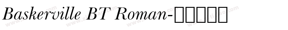 Baskerville BT Roman字体转换